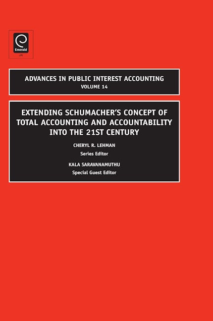 Book cover image for Extending Schumacher's Concept of Total Accounting and Accountability into the 21st Century ISBN: 9781848553002
